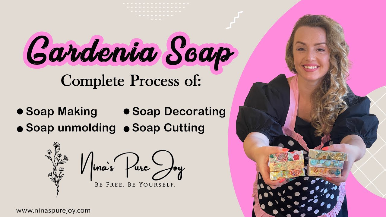 How to Make Gardenia Soap from Scratch: Complete Process from Making to Decorating and Cutting