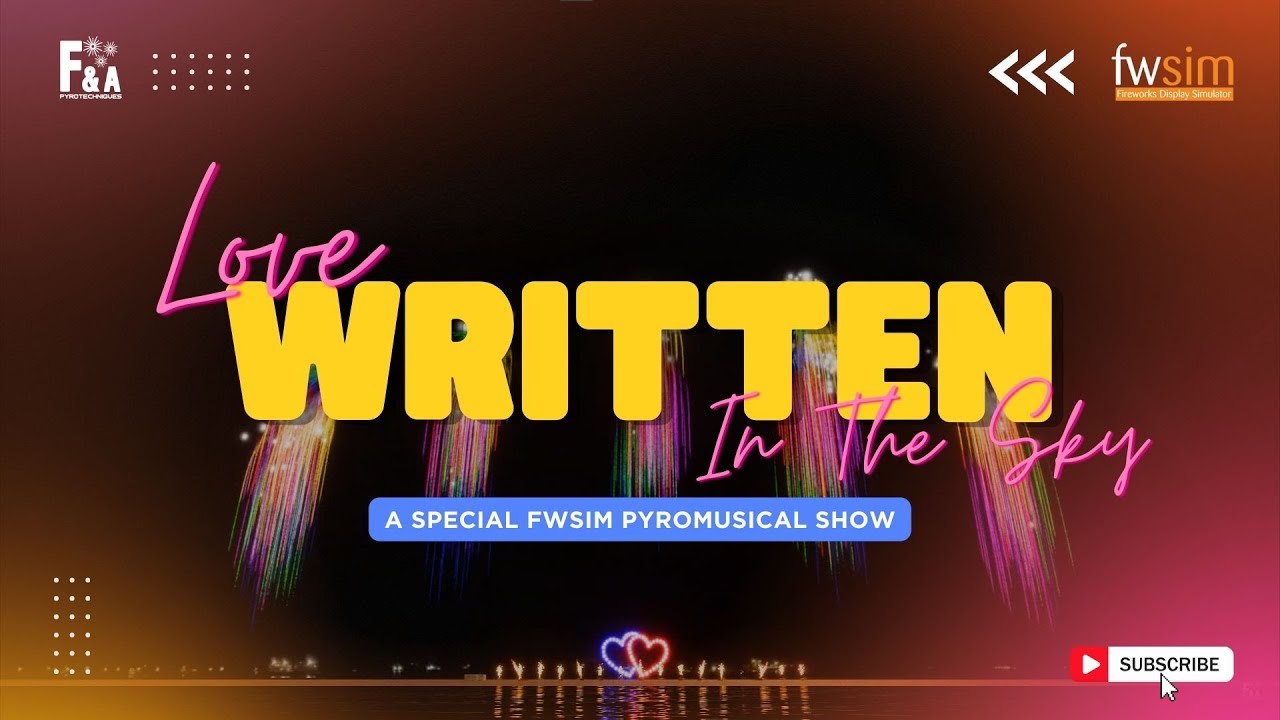 FWSim | Love Written In The Sky (A Special Pyromusical)