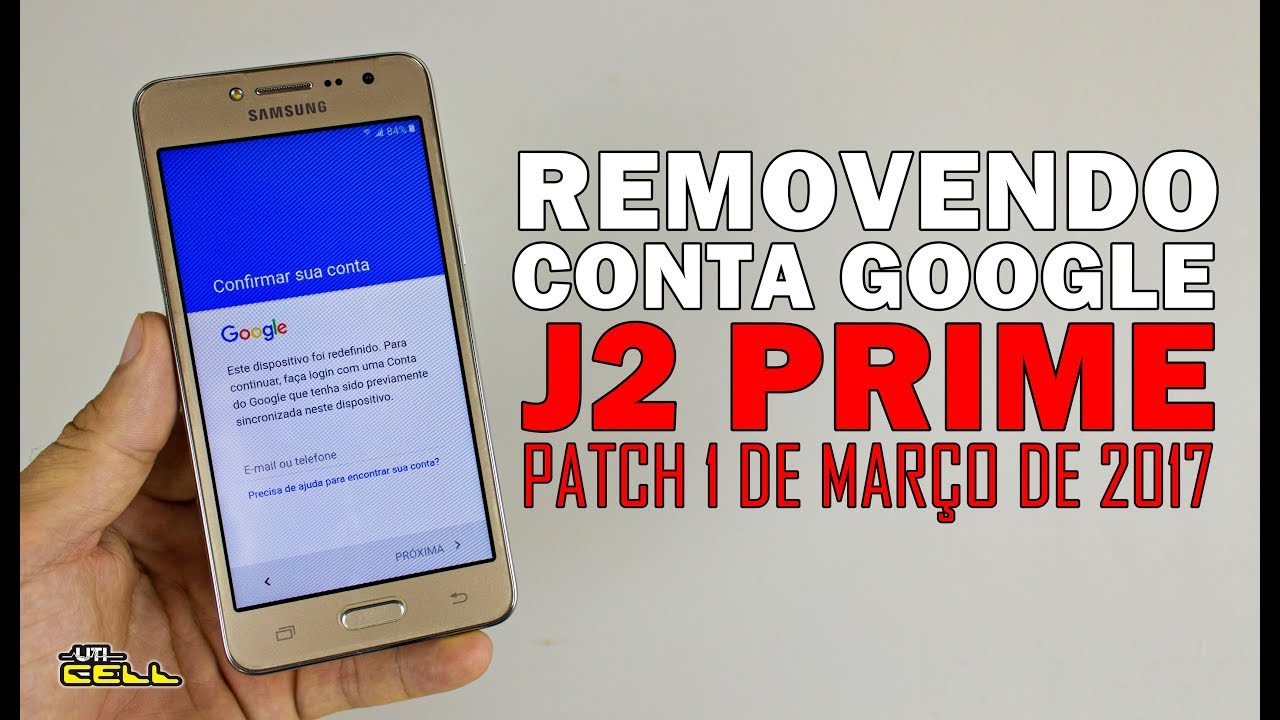 Removendo a Conta Google do Samsung Galaxy J2 Prime (SM-G532G) #UTICell