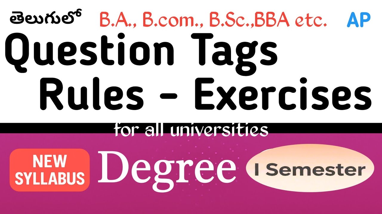 Question Tags Rules Exercises AP new Degree Semester 1 UG English Grammar in Telugu