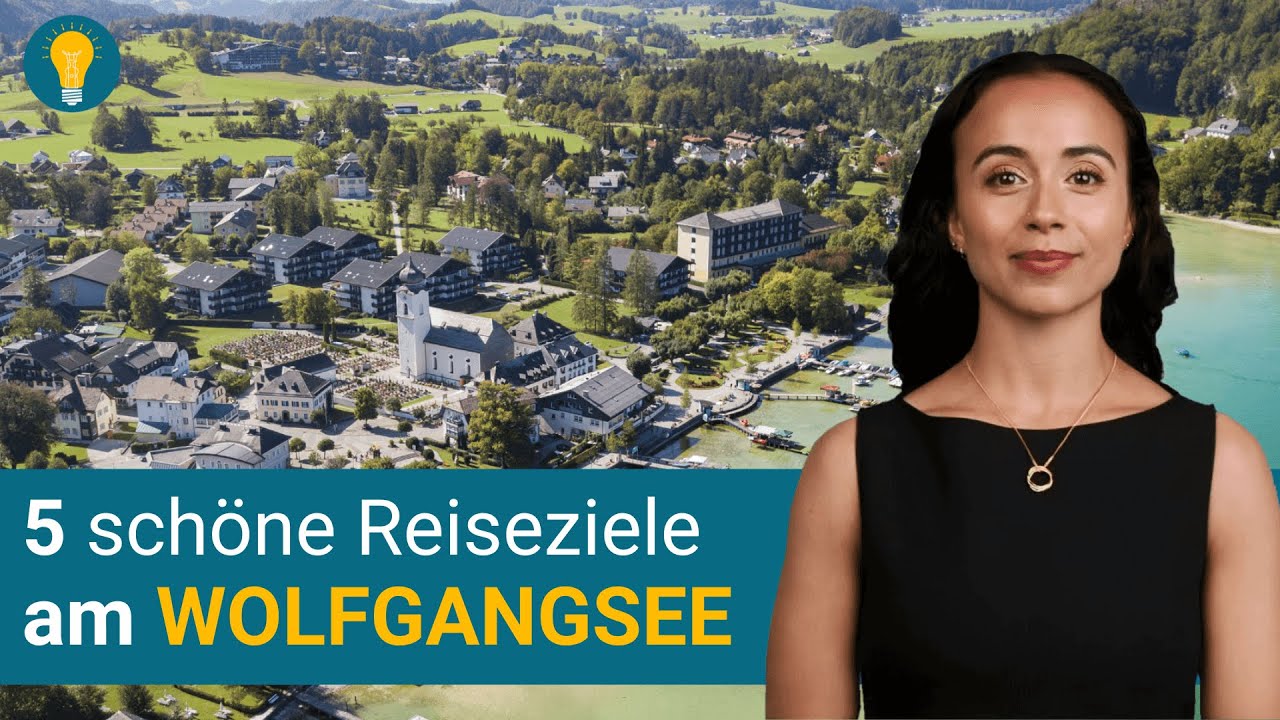 5 Reiseziele am Wolfgangsee 🛫 | Tipps und Ratgeber 🔥