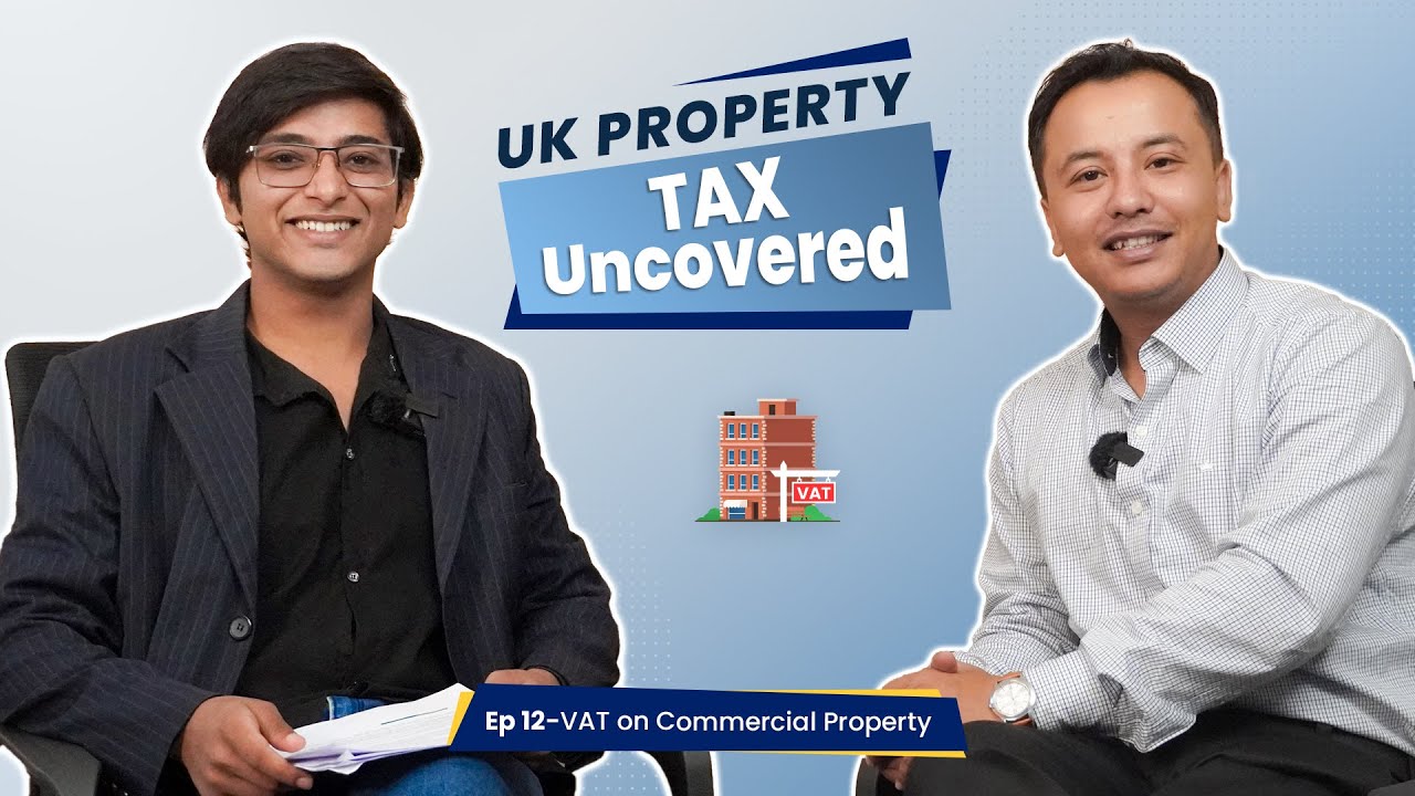 VAT on Property: Your VAT Guide for UK Commercial Properties