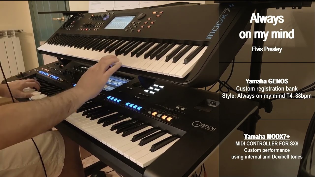 Always on my mind, Elvis Presley - Yamaha Genos, MODX7+, Dexibell VIVO SX8