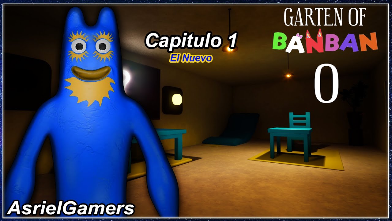 Garden Of Banban 0 Capitulo 1 El Nuevo - AsrielGamers
