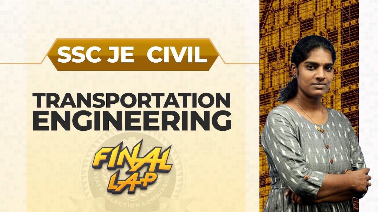 Transportation Engineering | SSC JE - Final Lap | Civilianz | Best Classes for AE, JE, Overseer