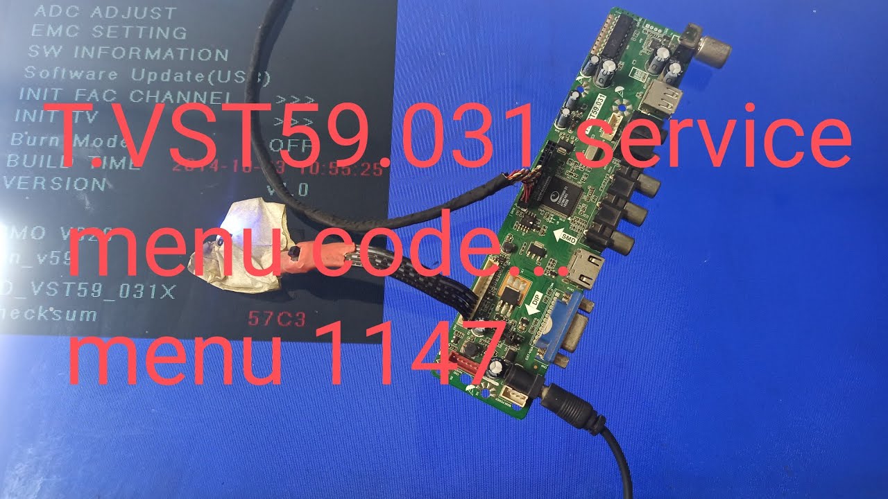 T.VST59.031 service menu code...