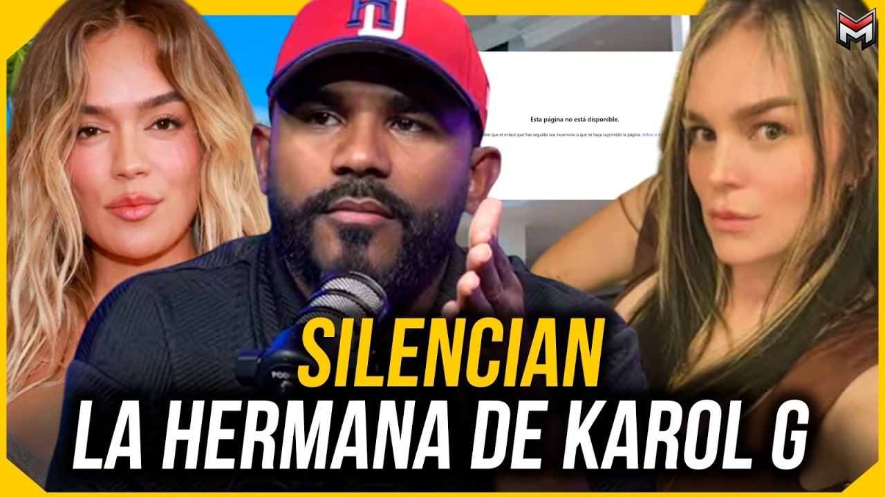 SILENCIAN LA HERMANA DE KAROL G POR PONER LA FAMILIA EN VERGÜENZA !