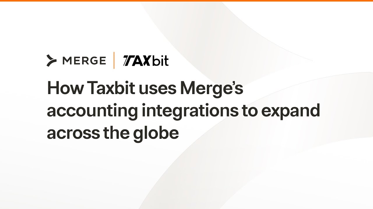 How Taxbit has used Merge's accounting integrations to expand globally