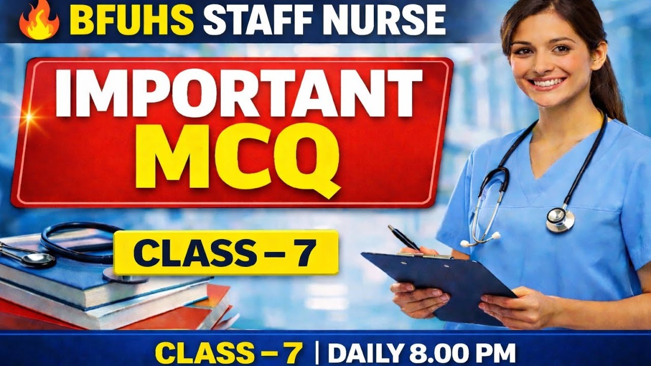 Bfuhs Staff Nurse Exam Preparation || Class-7