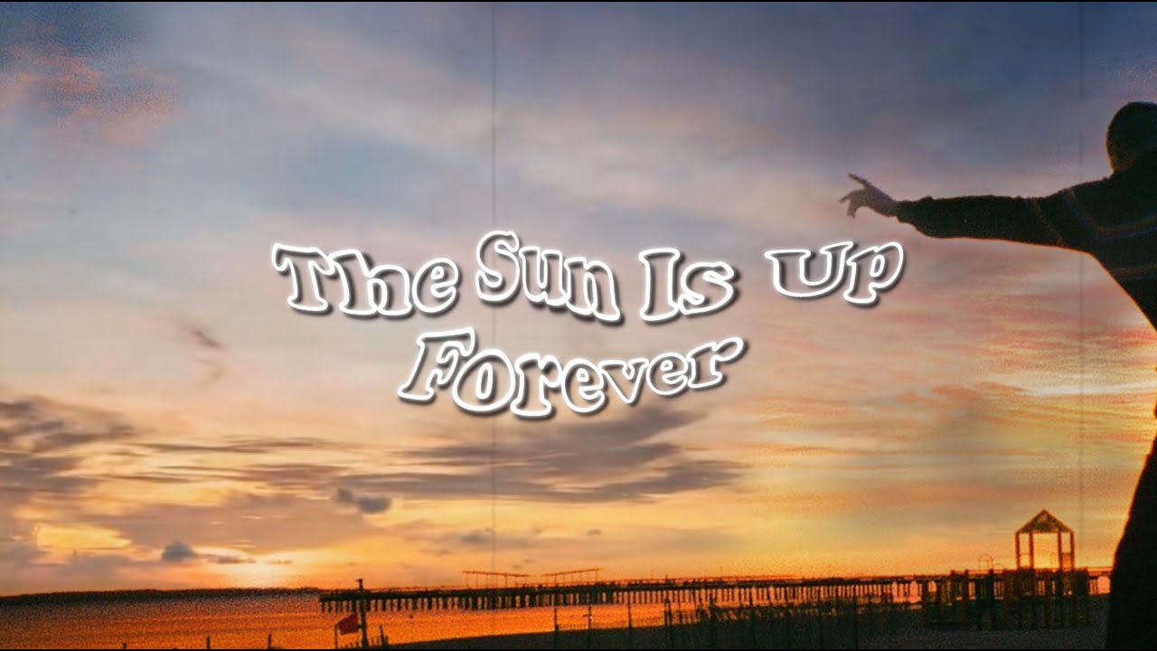 Joesef - The Sun is Up Forever (Official Audio)