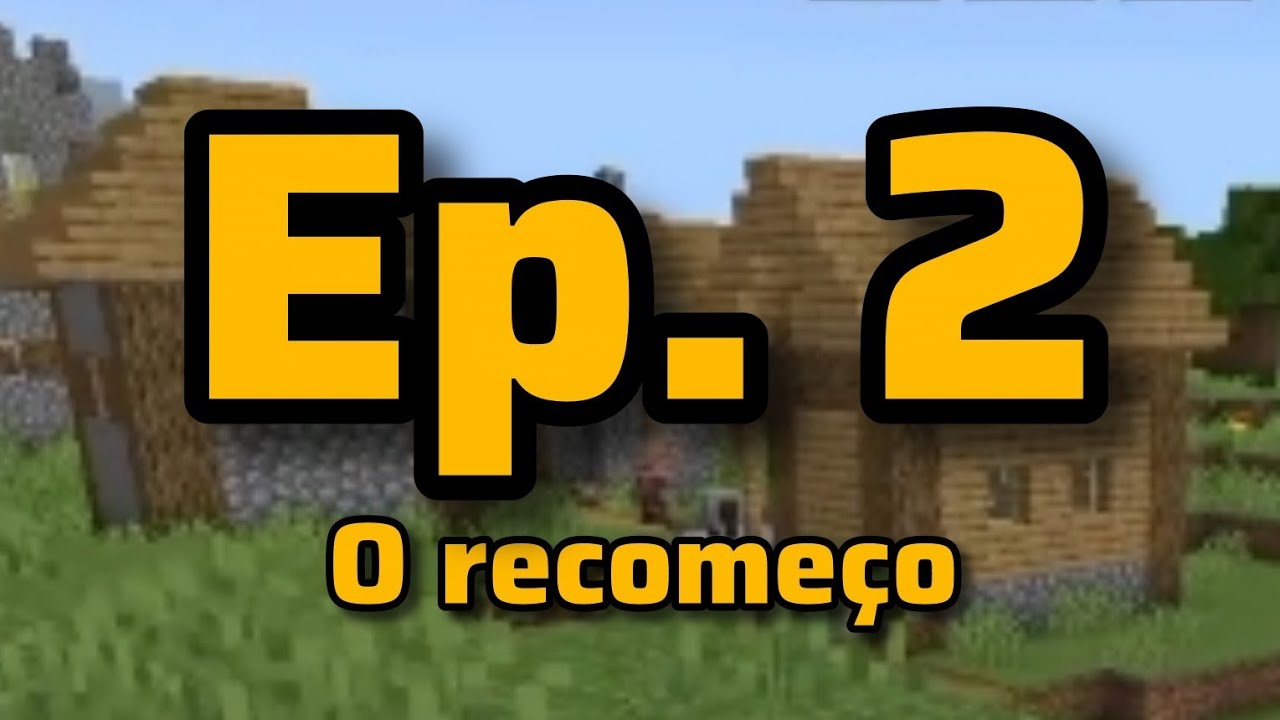 Recomeço da série - MineZero 2