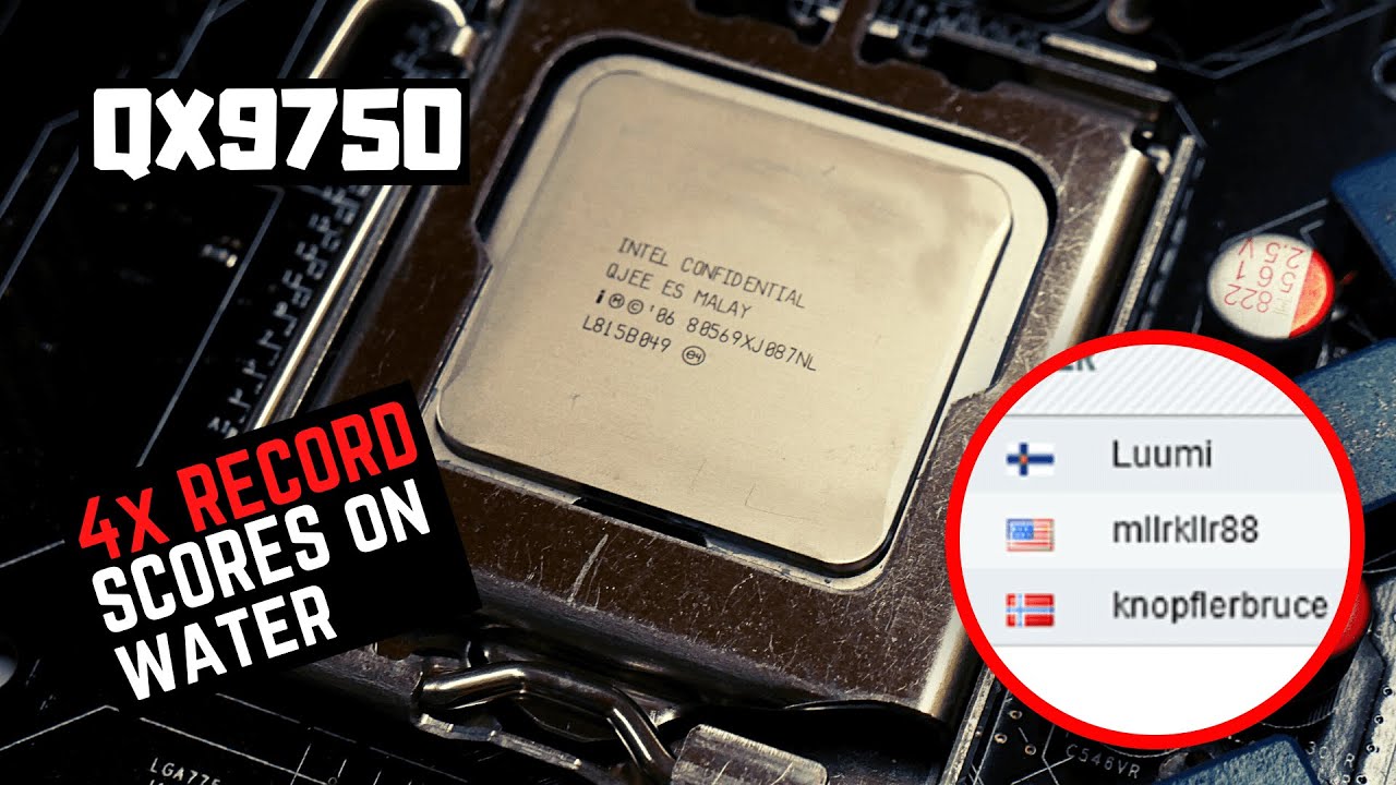 The RAREST LGA775 CPU EVER: QX9750 Overclocking Tests - 4 Top Scores on Water