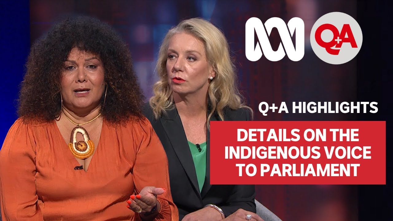 Details on the Indigenous Voice to Parliament | Q+A