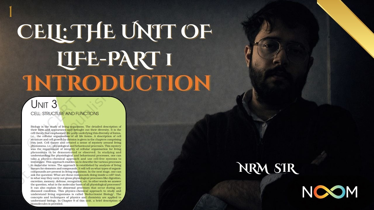 CELL: THE UNIT OF LIFE-PART 1 || INTRODUCTION || NEET BIOLOGY-2027