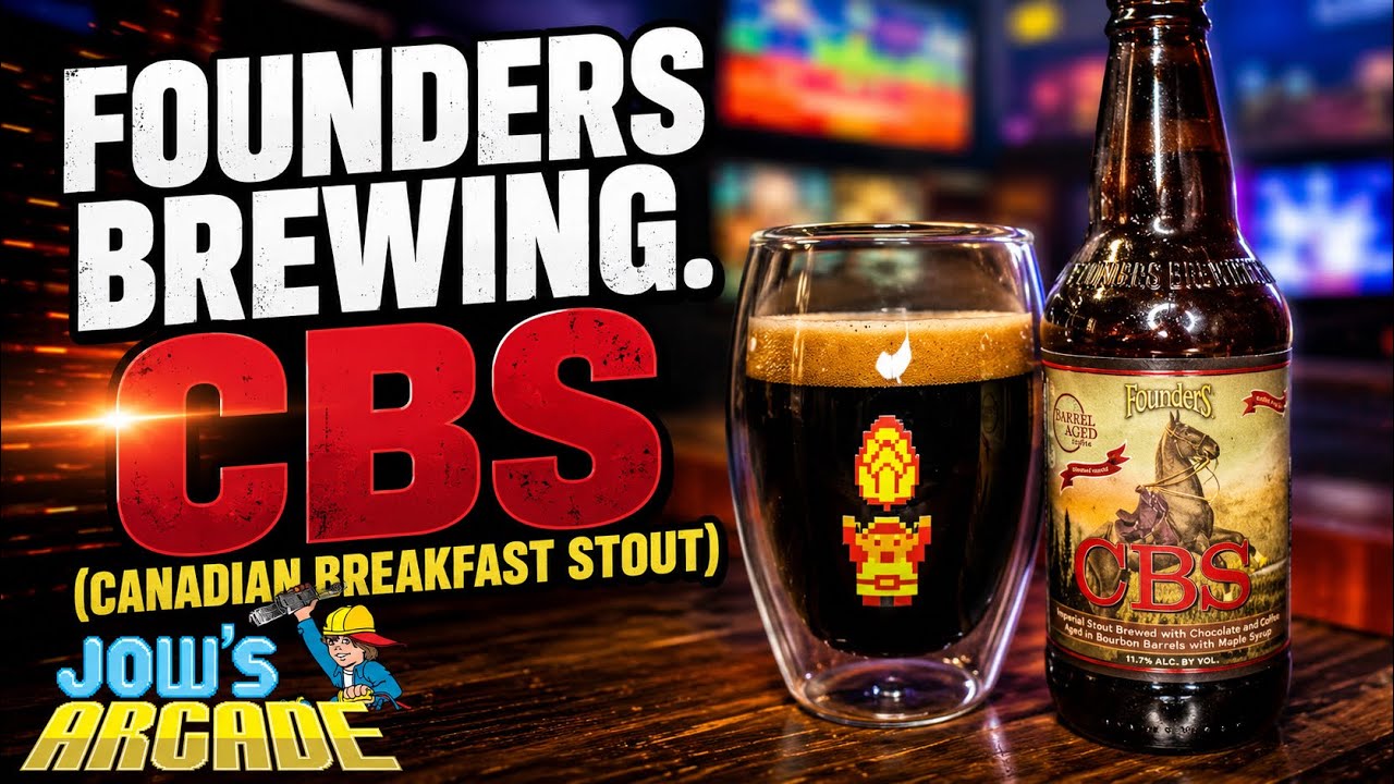 Birthday Beer! Founders Brewing - CBS (Canadian Breakfast Stout) - 11.7% ABV