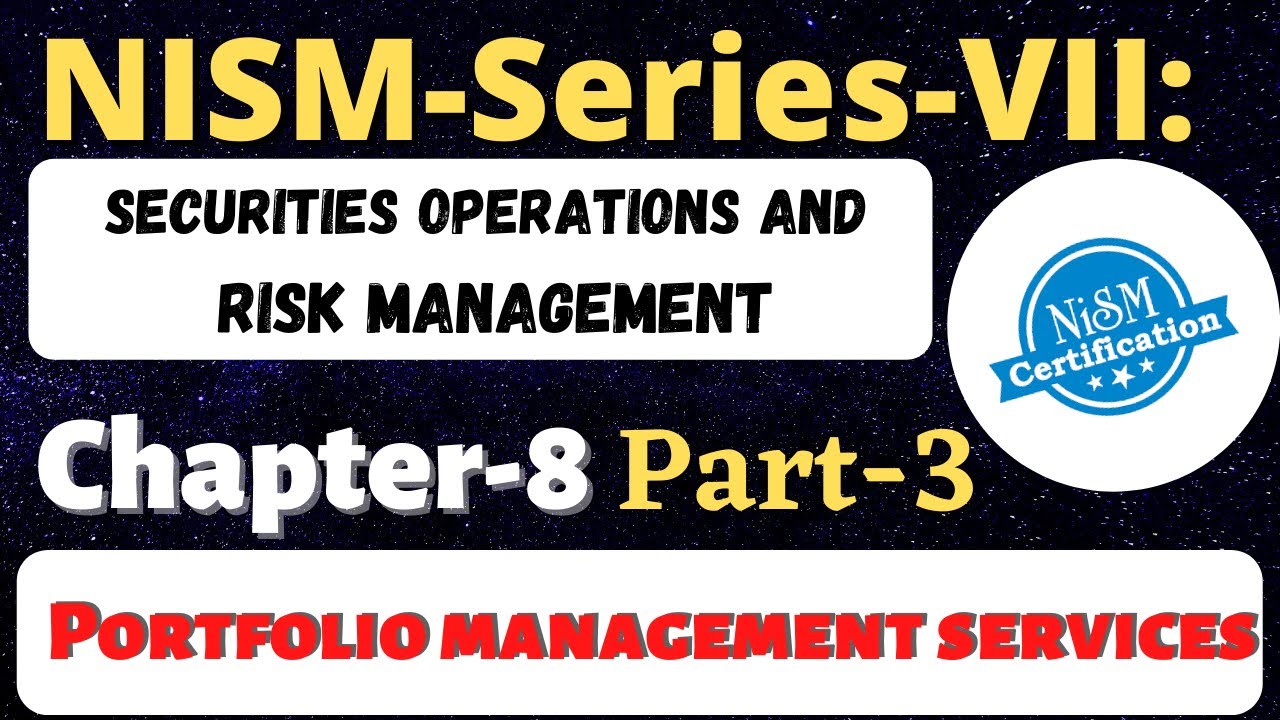 Chpater-8 (Part-3) NISM-Series-VII Securities Operations and Risk Management| Portfolio management