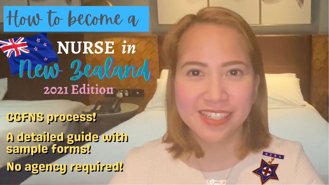 How to be a Nurse in New Zealand | CGFNS process | WITH SAMPLE FORMS | No Agency Required