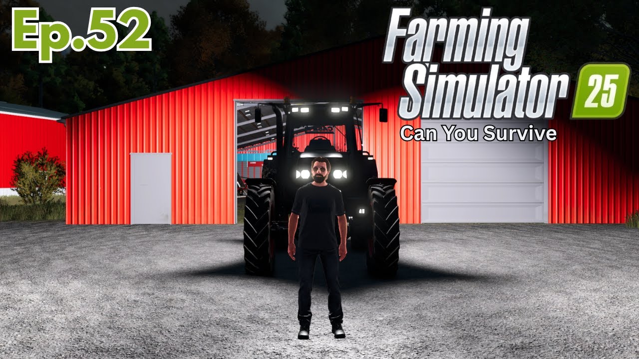 Back to Work | Ep.52 | Can I Survive 25 Challenge Series FS25