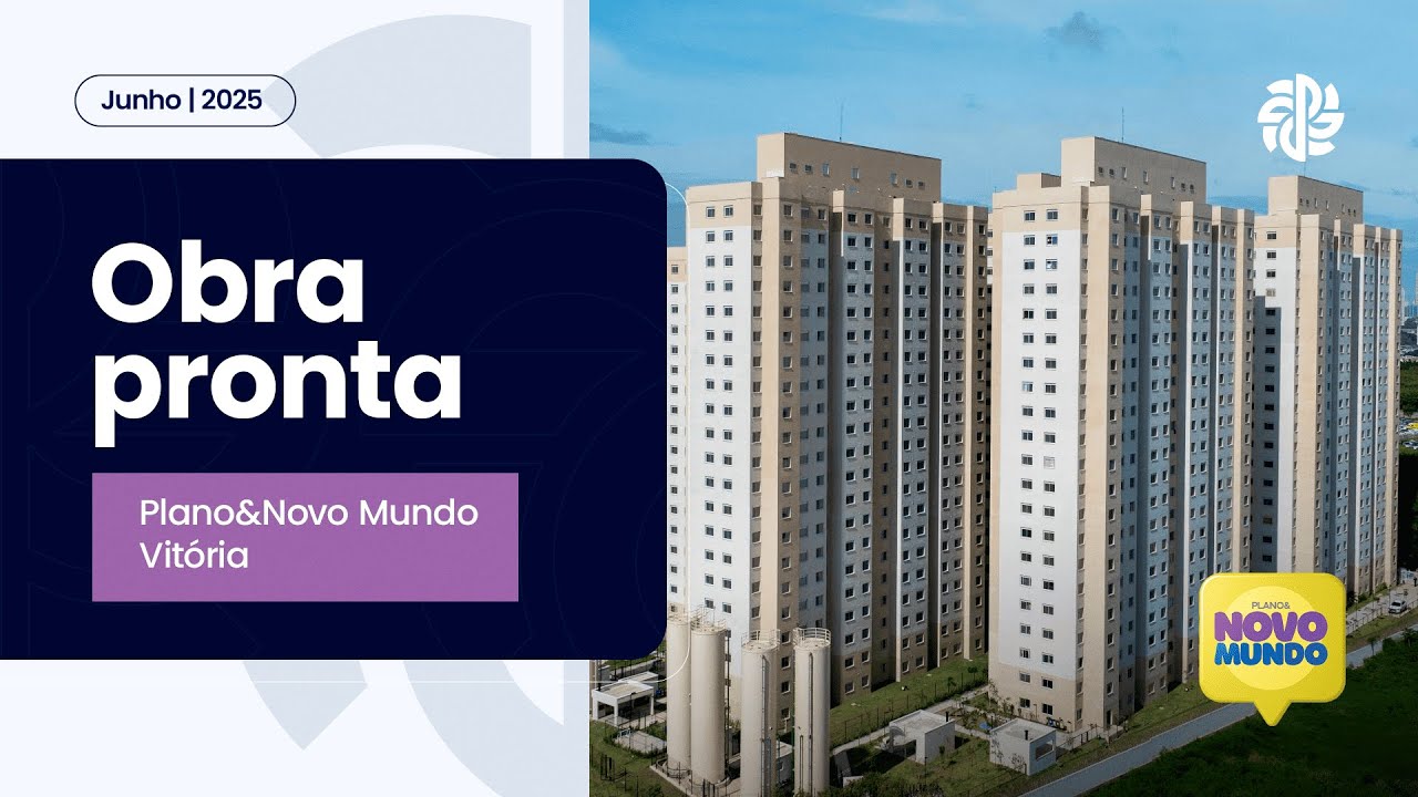 Plano&Plano | Obra Pronta - Plano&Novo Mundo - Vitória