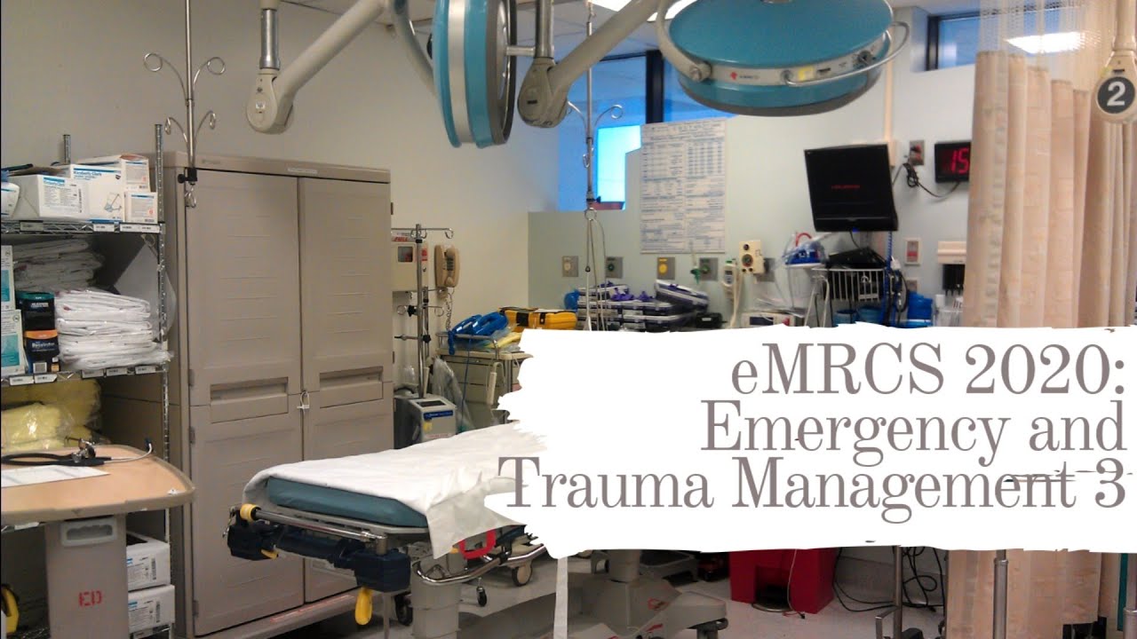 eMRCS 2020: Неотложная помощь и лечение травм 3