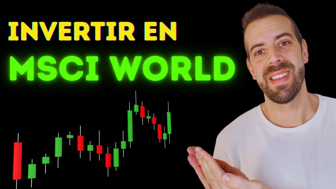 MSCI World: por qué todos los inversores a largo plazo lo eligen