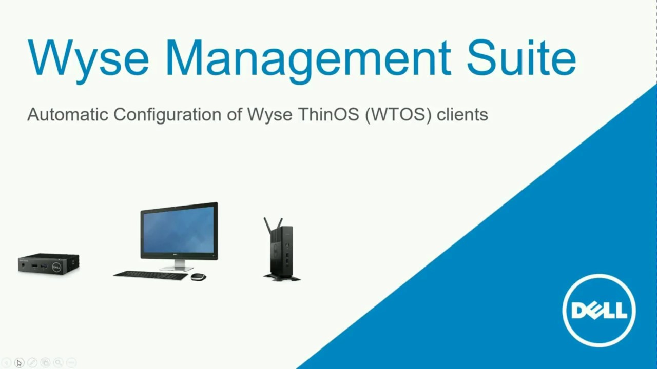 Wyse Thin OS device management with Wyse Management Suite  (Lower Volume) #IWork4Dell