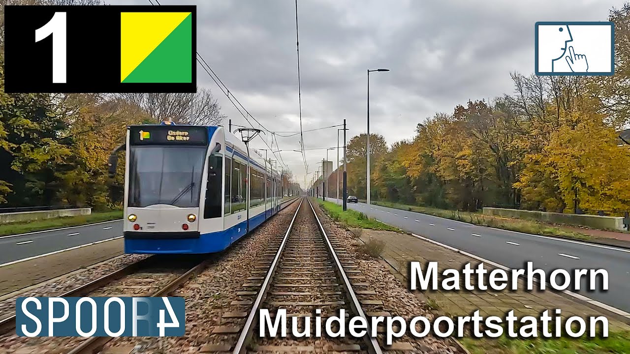Cabinerit Tram 1 (Amsterdam) | Matterhorn - Muiderpoortstation (Tram Driver's POV)
