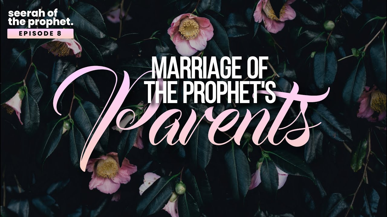 #8: Marriage of the Prophet's parents || Seerah || Ustadh Abdulrahman Hassan #amau #4k