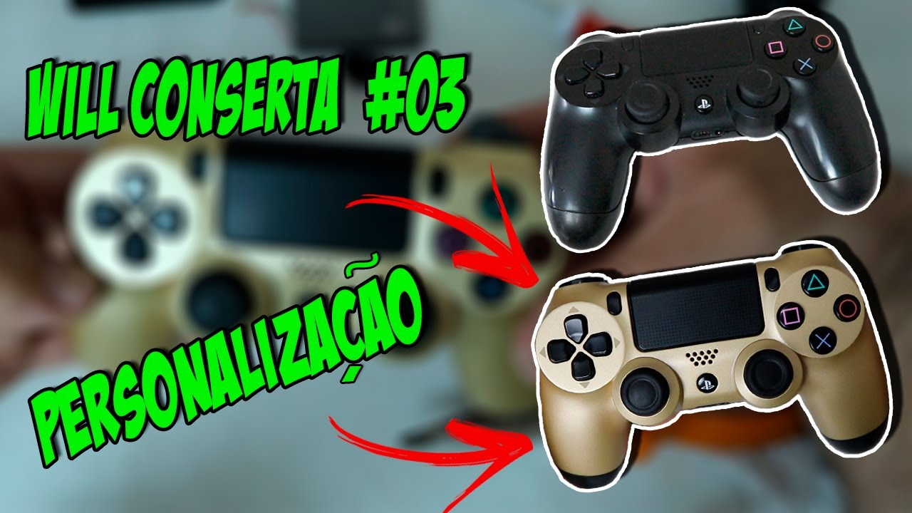 Personalizando controle do ps4 - WILL CONSERTA (FT.FAEL GAMER)