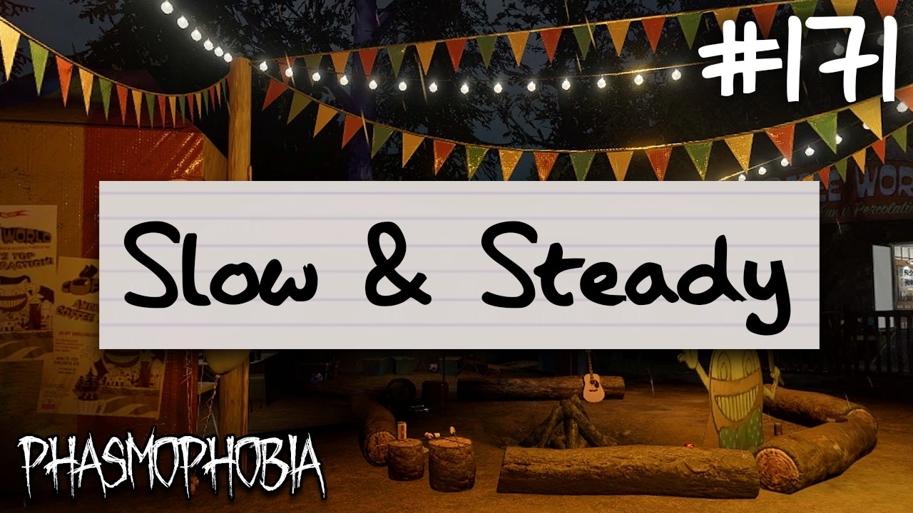 Slow & Steady | Phasmophobia Weekly Challenge #171
