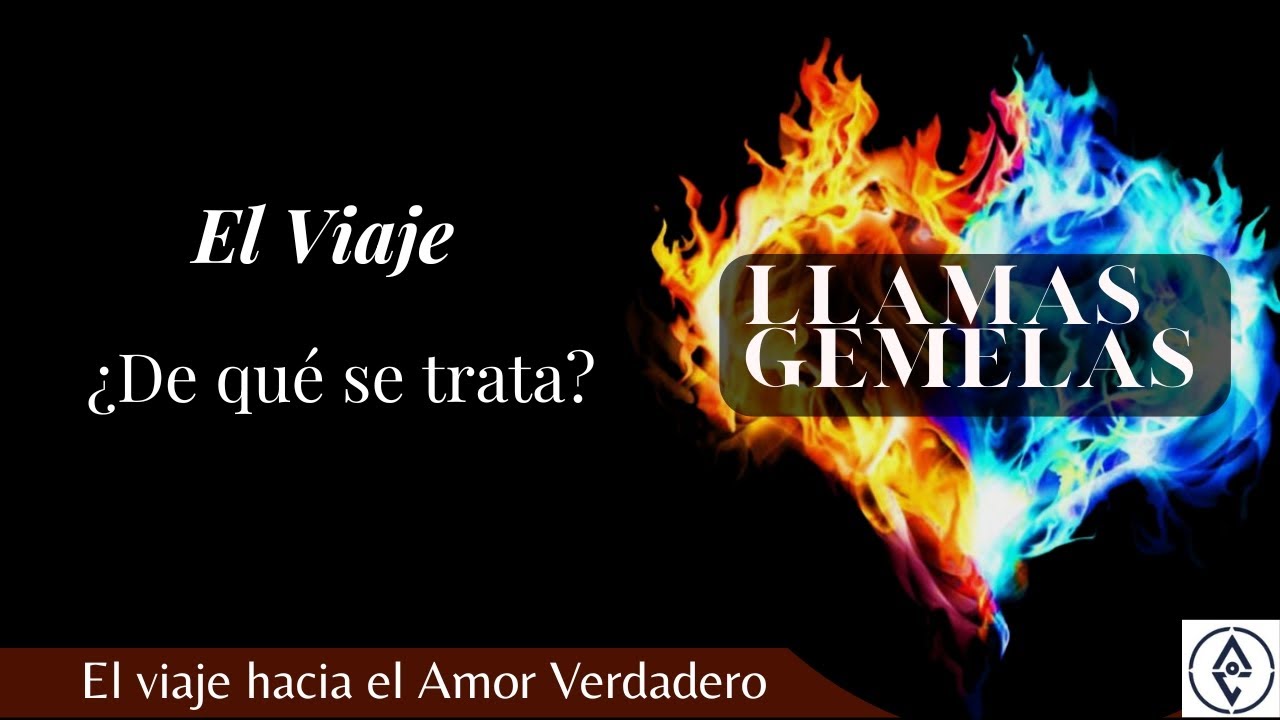 LLAMAS GEMELAS | ¿De qué se trata el viaje de las Llamas Gemelas?
