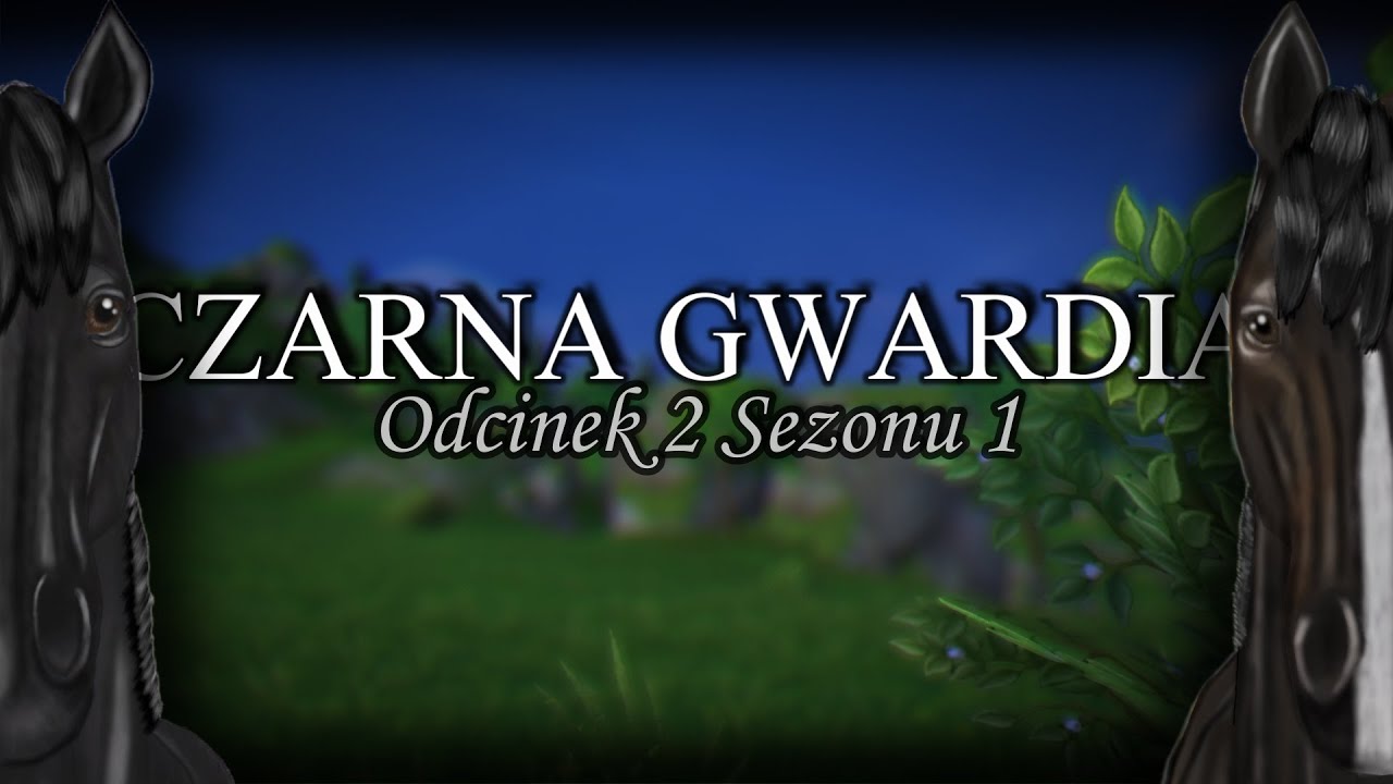 {Serial SSO DUB} Czarna Gwardia ~ Odcinek 2 [S1]