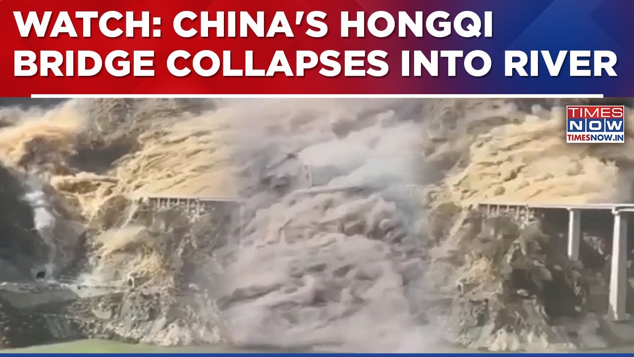China Breaking News: Hongqi Bridge Collapses In Sichuan Months After Opening, No Casualties&nbsp;So&nbsp;Far