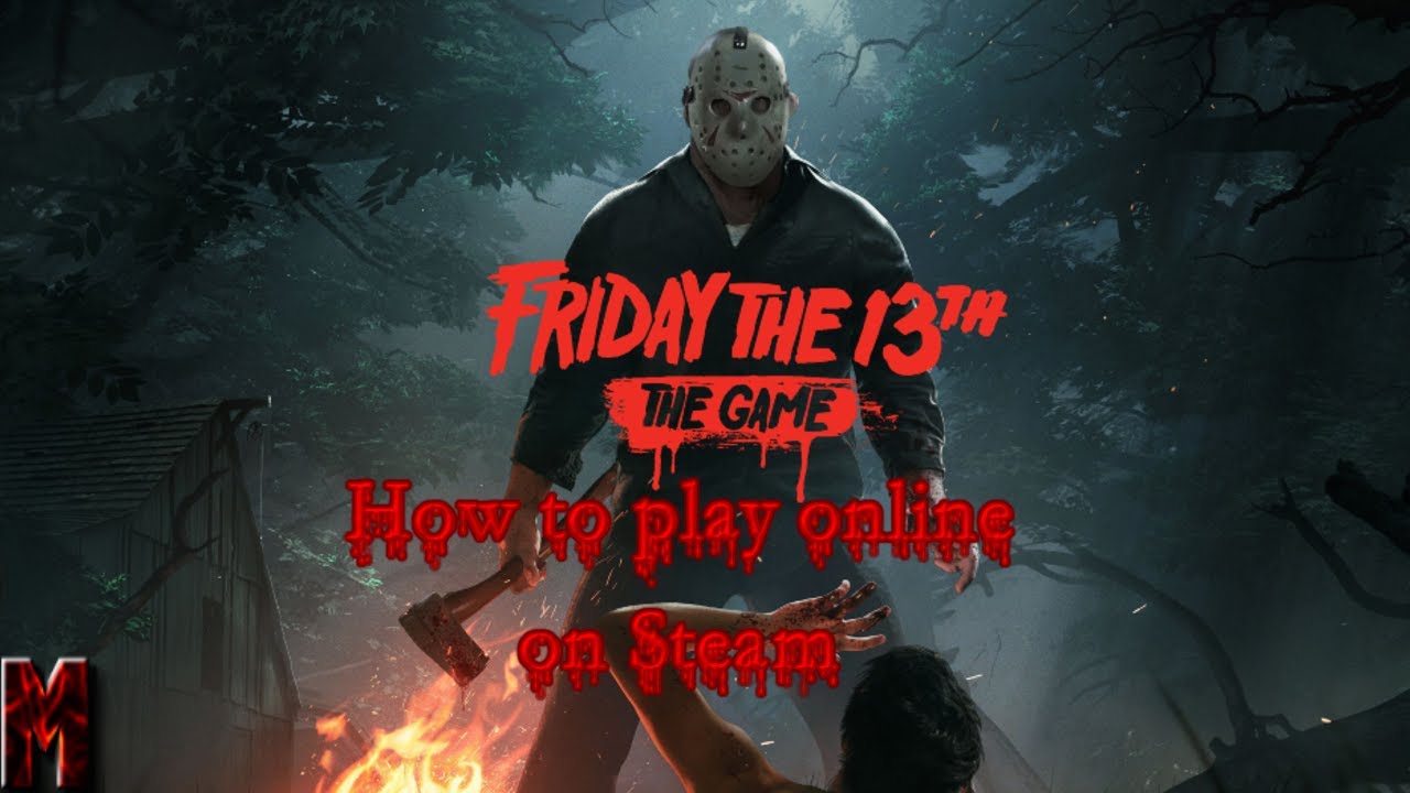 Friday The 13th the Game How to play Online on Steam #fridaythe13ththegame