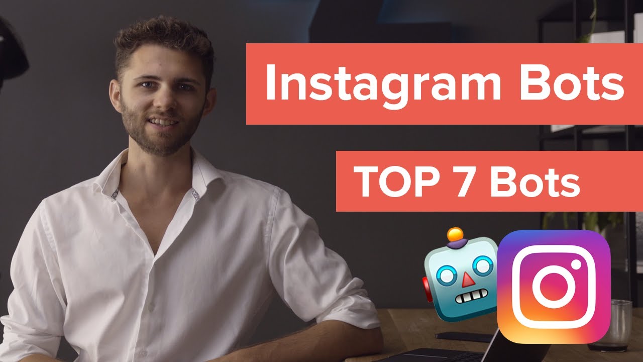 TOP 7 Instagram Bots