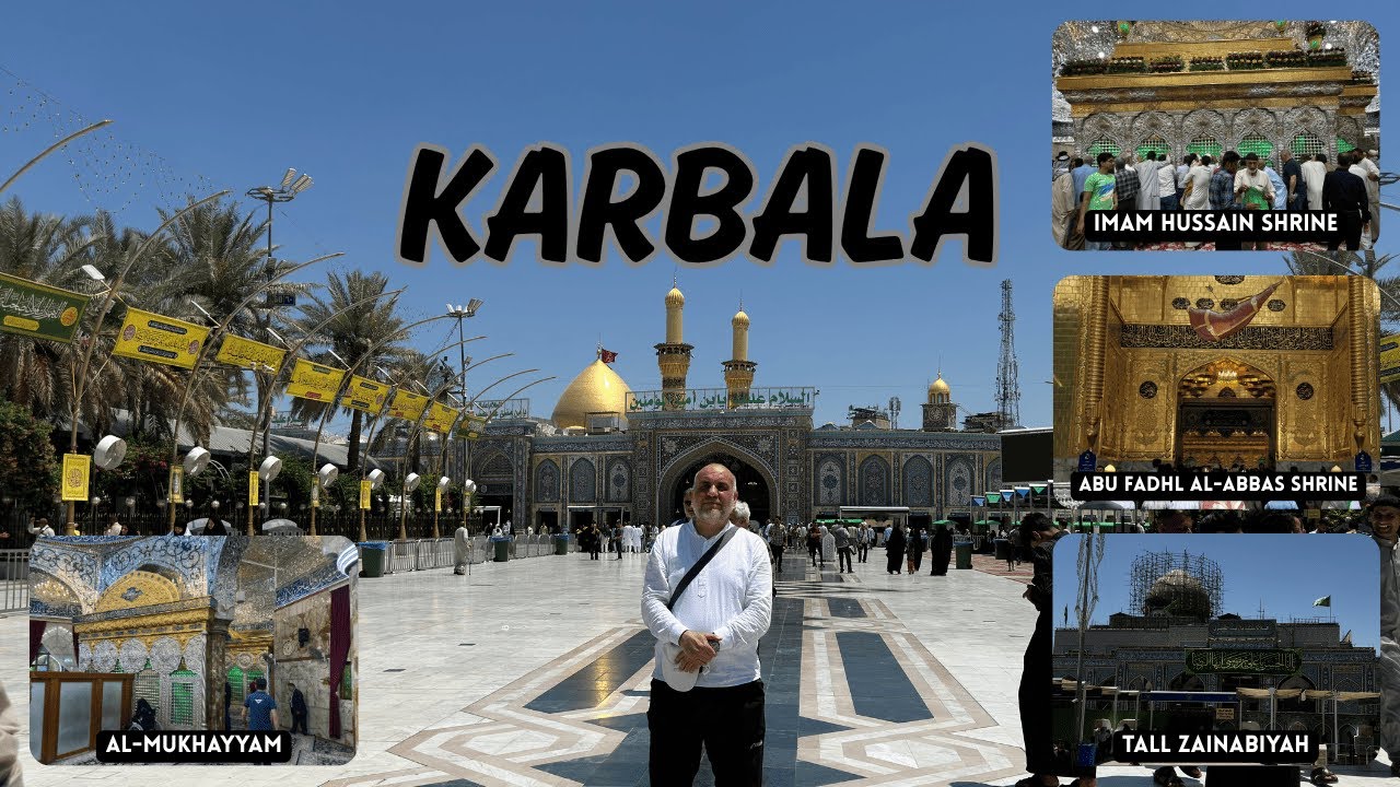Karbala - Ziyarat of Imam Hussain Shrine - Ziyarat of Abu Fadhl al-Abbas Shrine #karbala [ENG]