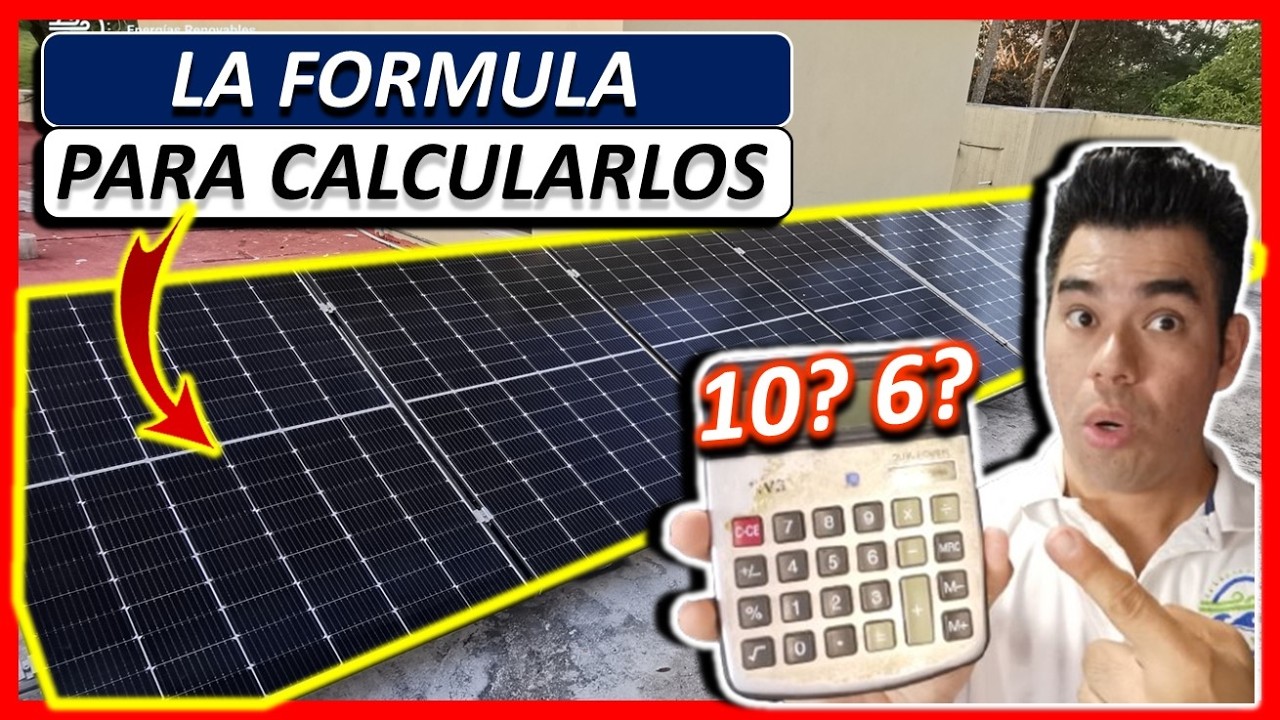 ¿Cómo CALCULAR Cuántos Paneles Solares Necesito para mi Casa? - ¡Guía Completa!