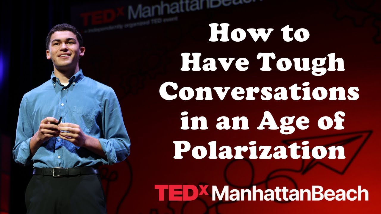 How to have tough conversations in an age of polarization | Anthony Padnos | TEDxManhattanBeach