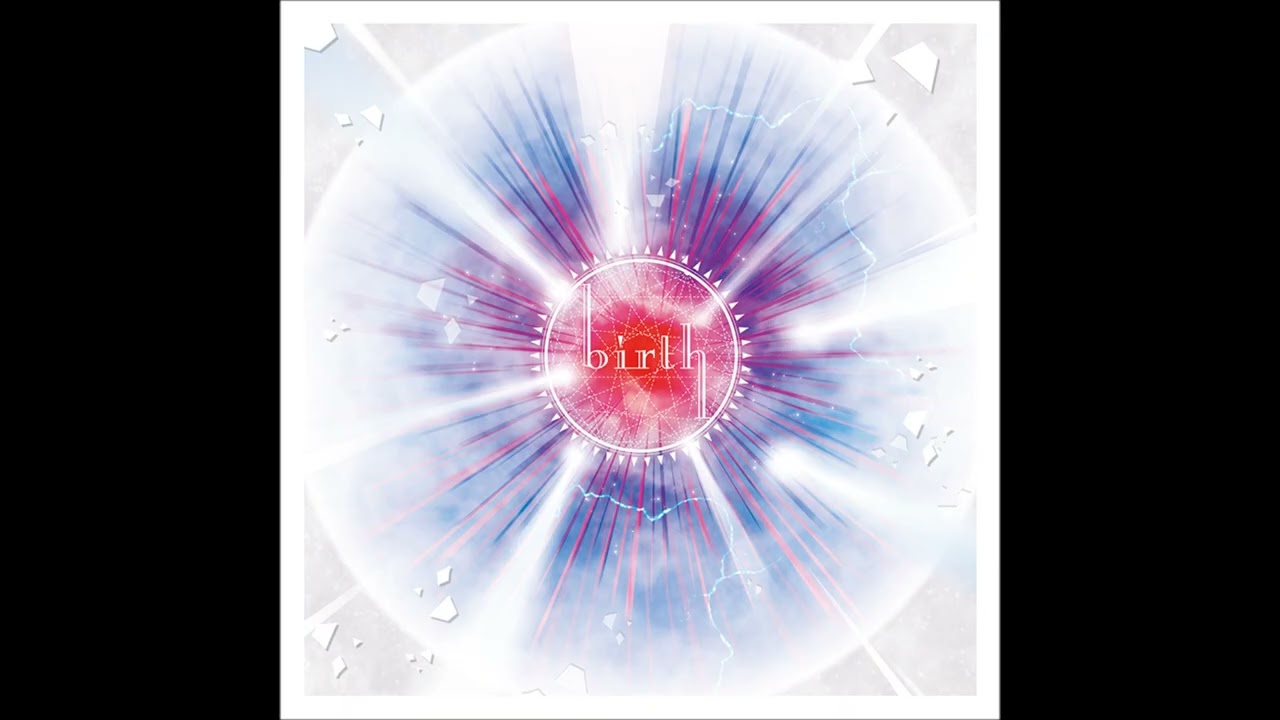 birth/Rebirth (Full Version) / Yu_Asahina