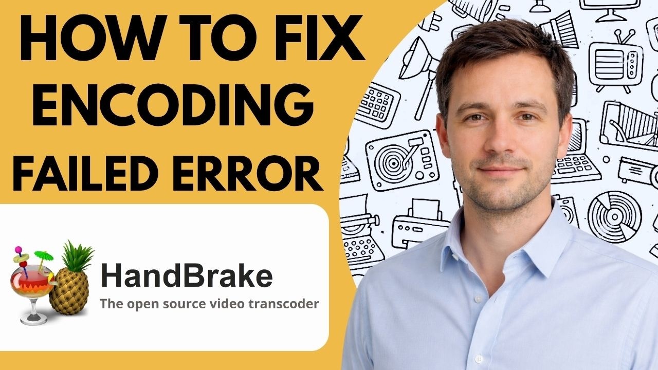 How to Fix HandBrake Encoding Failed Error Full Guide 2026