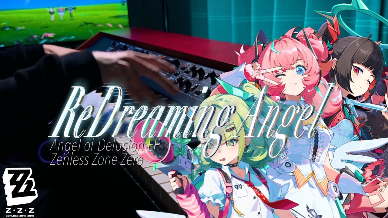 【ピアノ】ReDreaming Angel を弾いてみた / 妄想エンジェル EP - ゼンレスゾーンゼロ（Piano Cover）