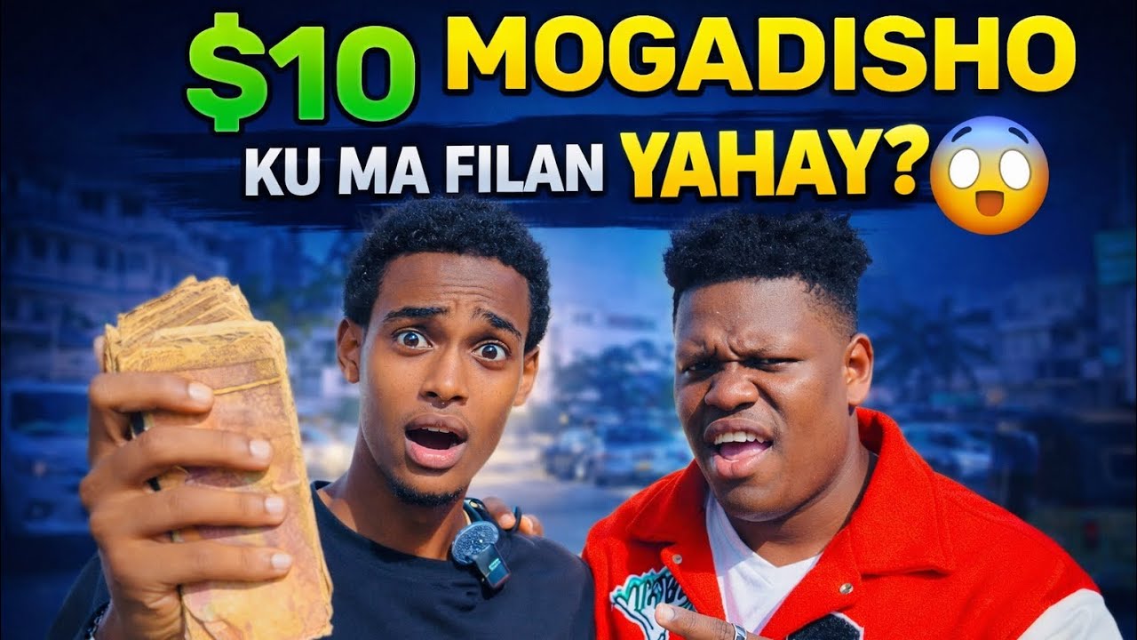  MAXAY KU GOYSA $10 MOGADISHO 