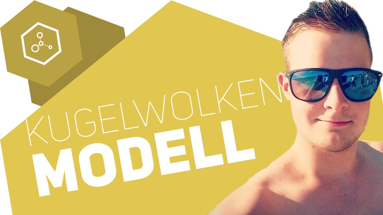 Das Kugelwolkenmodell und die Valenzelektronen