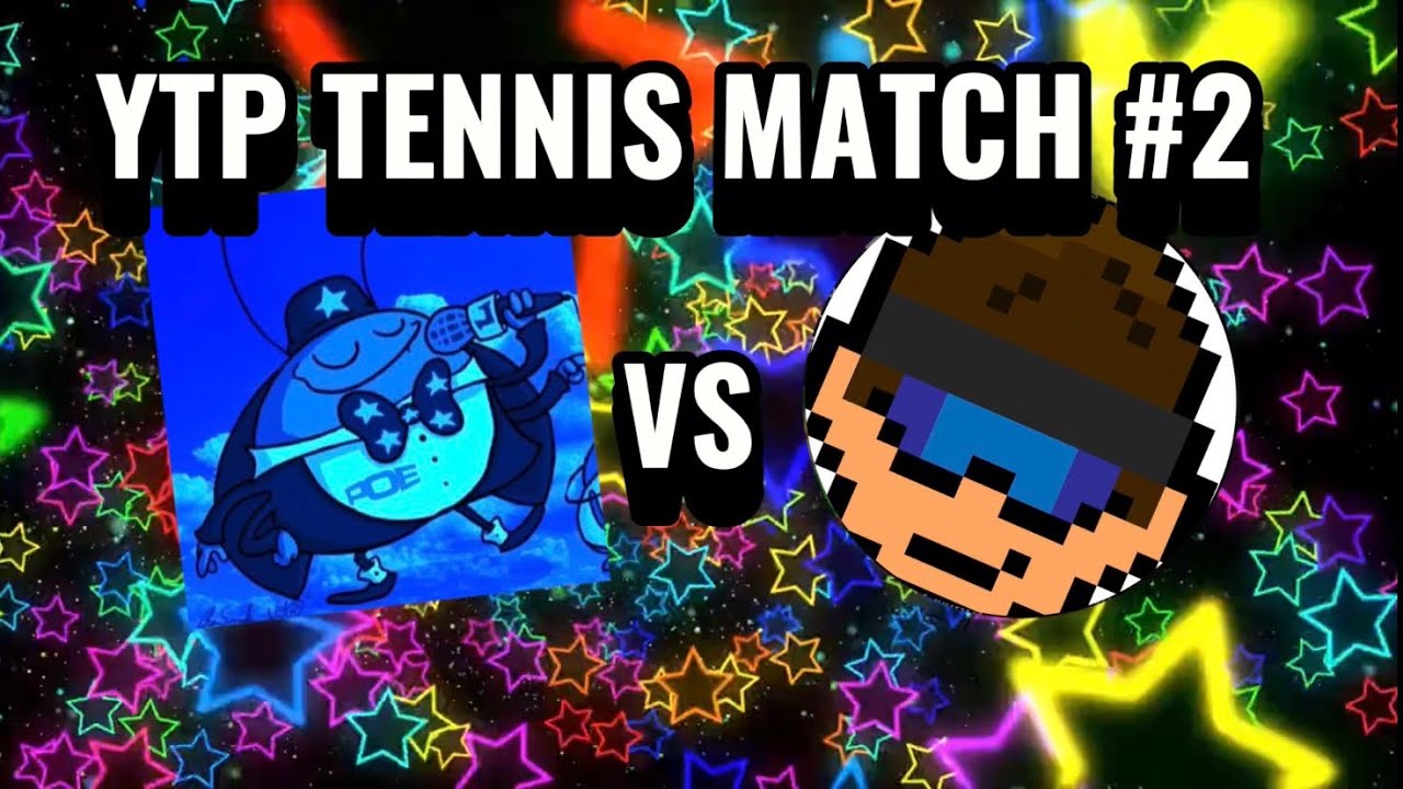 [YTP Tennis Match 2] - Me vs @AmericanMarky 