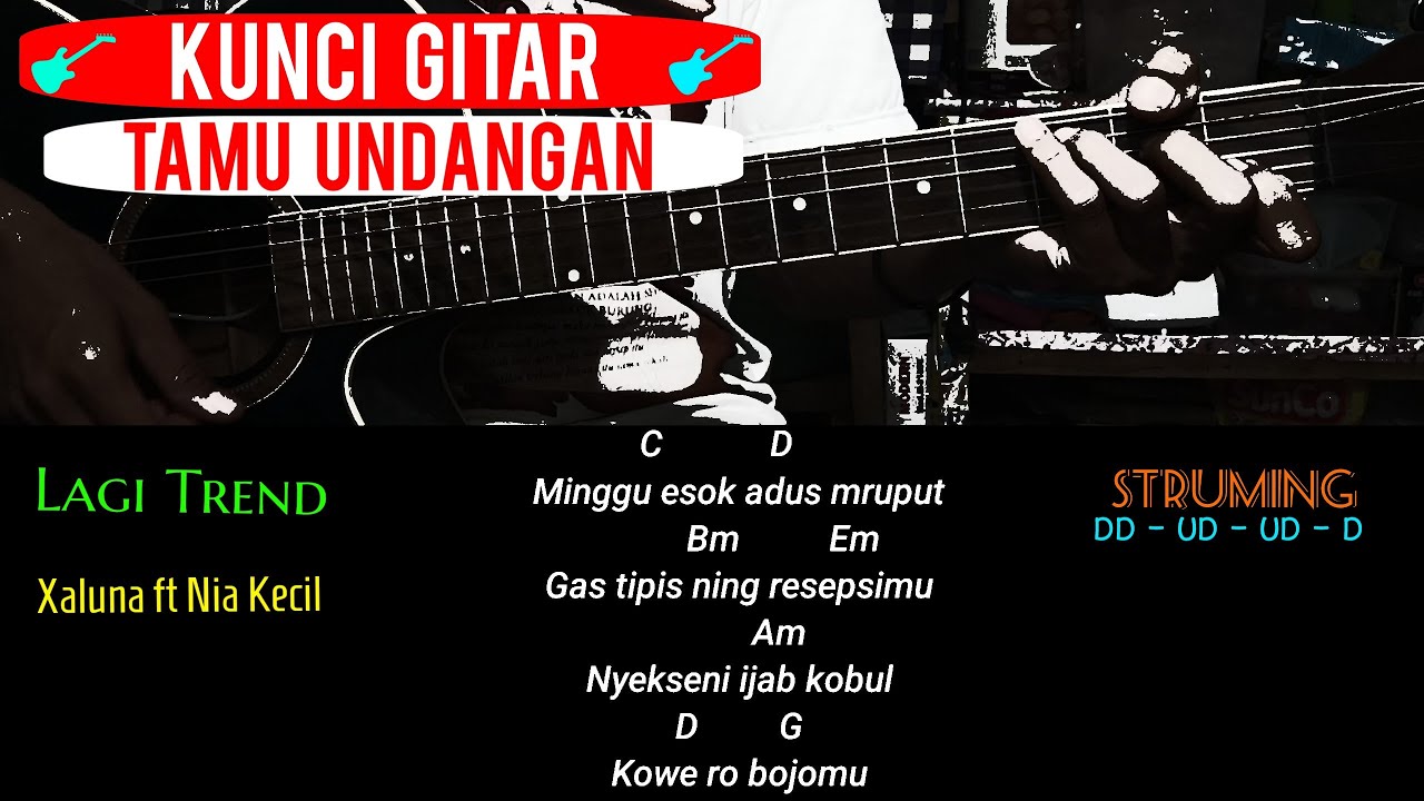 KUNCI GITAR // TAMU UNDANGAN - XALUNA FT NIA KECIL // MUDAH DAN GAMPANG