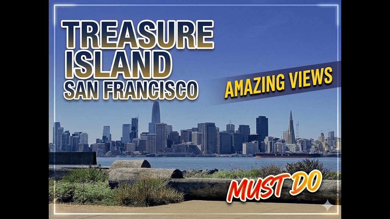 Treasure Island | San Francisco Walking Tour