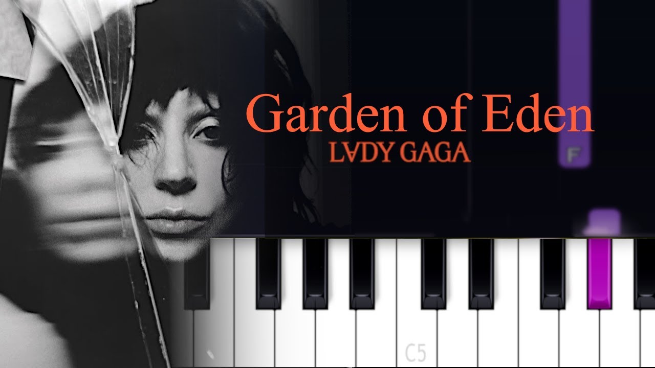 Lady Gaga - Garden Of Eden (Piano Tutorial)