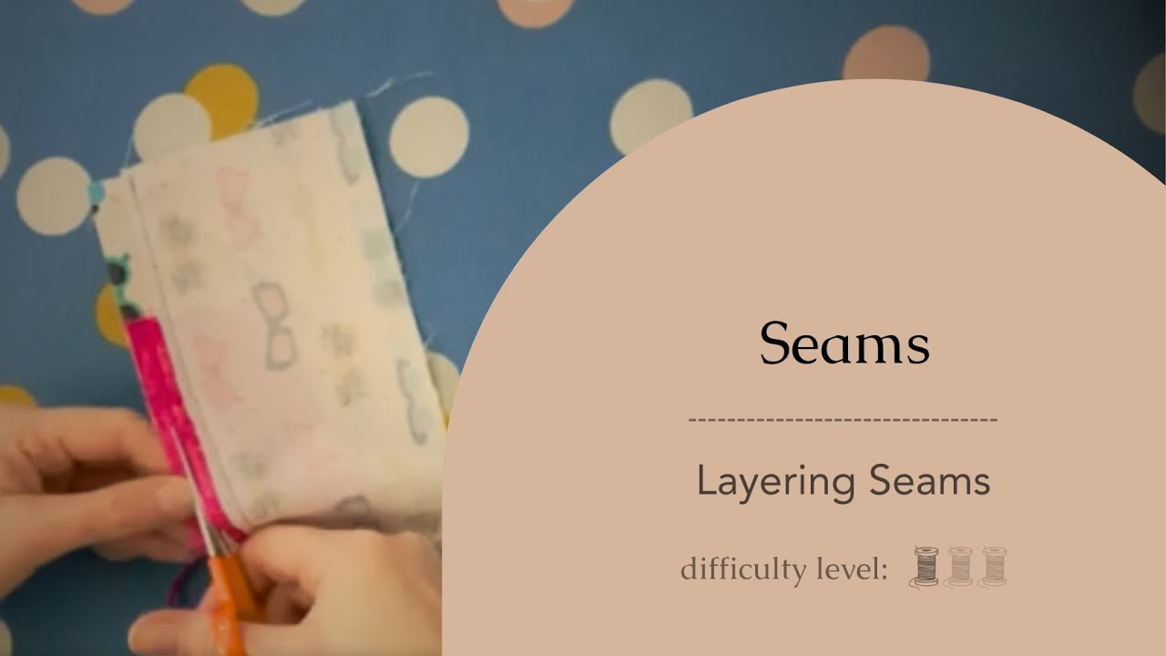 How to Layer Seams (Beginner Sewing Tutorial)