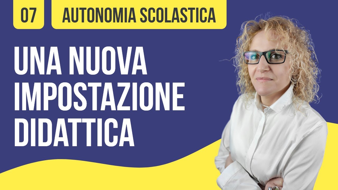 Autonomia Scolastica: una nuova impostazione didattica