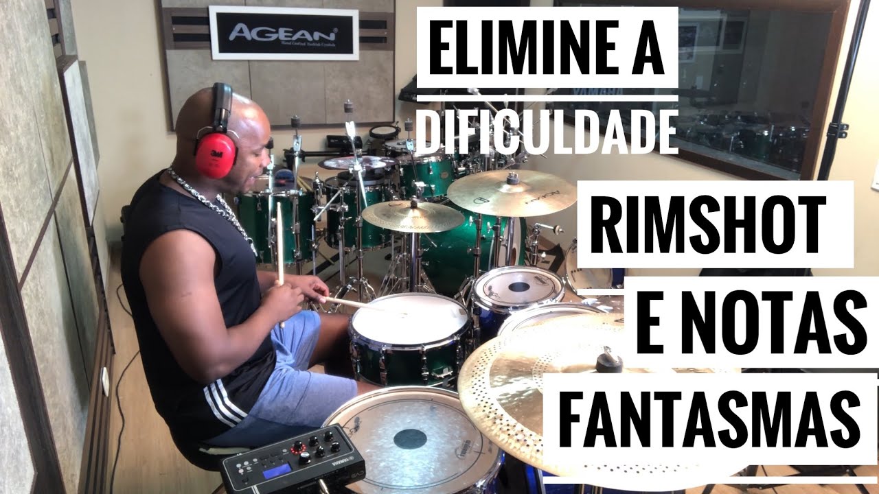TEM DIFICULDADE DE TOCAR RIMSHOT E NOTAS FANTASMAS?